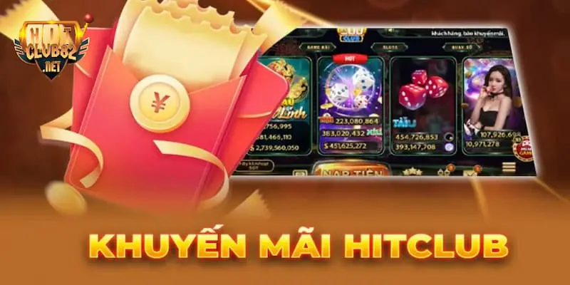 nạp thẻ cào nhận 50k Những chương trình khuyến mãi hấp dẫn không thể bỏ qua tại Hitclub